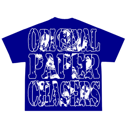 “ORIGINAL PAPER CHASERS” ROYAL T-SHIRT