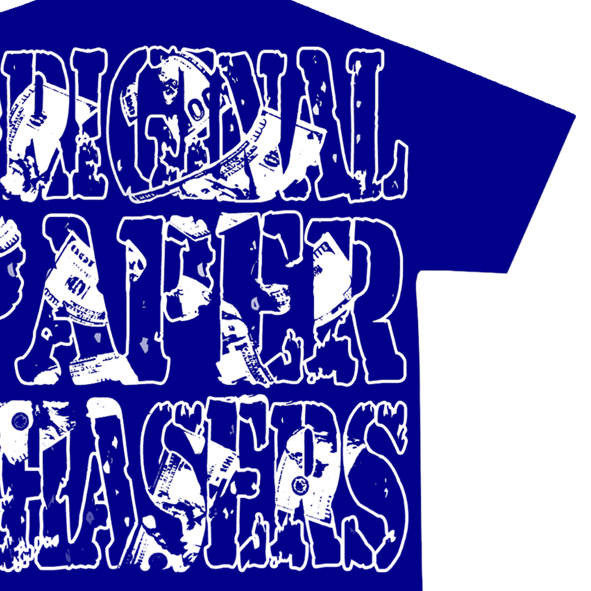 “ORIGINAL PAPER CHASERS” ROYAL T-SHIRT