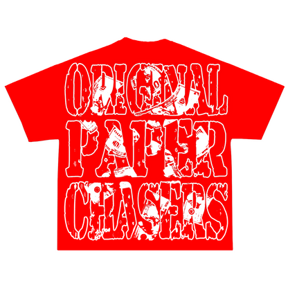 “ORIGINAL PAPER CHASERS”  RED T-SHIRT