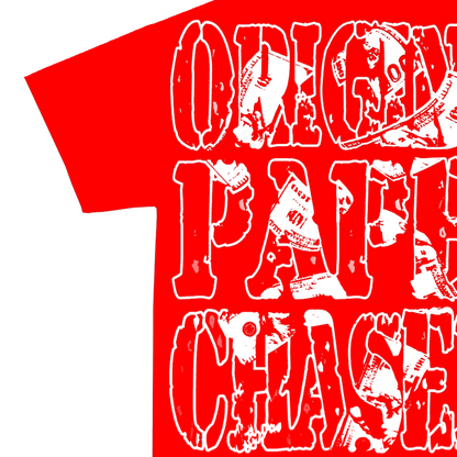 “ORIGINAL PAPER CHASERS”  RED T-SHIRT
